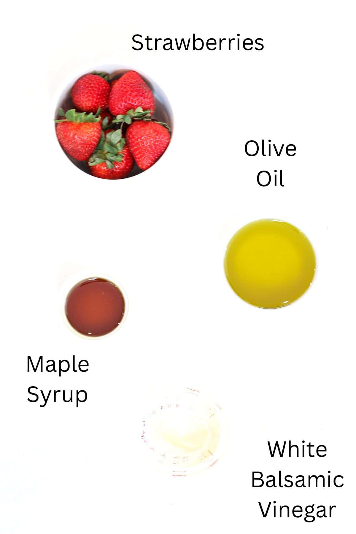 Strawberry Balsamic Dressing Ingredients, labeled.