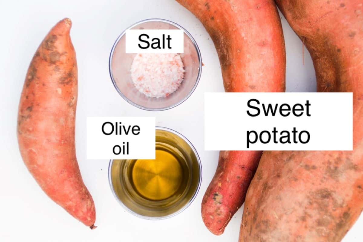 Sweet potatoes, olive oil, and salt, labeled.